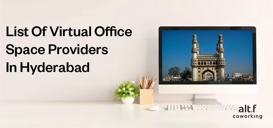 List Of Virtual Office Space Providers In Hyderabad